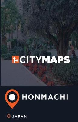 Book cover for City Maps Honmachi Japan