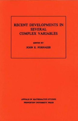 Cover of Recent Developments in Several Complex Variables. (AM-100), Volume 100