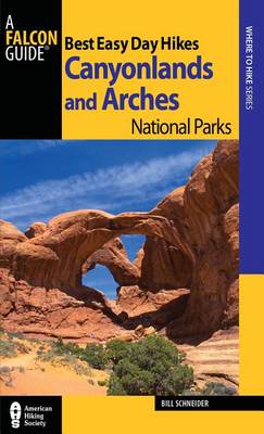 Book cover for Best Easy Day Hikes Canyonlands and Arches National Parks