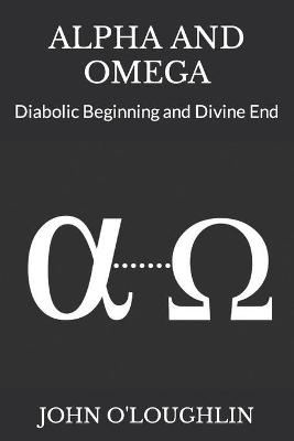 Book cover for Alpha and Omega