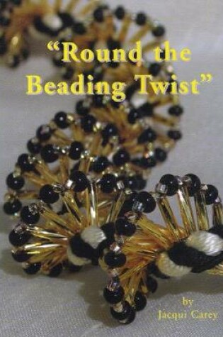 Cover of Round the Beading Twist