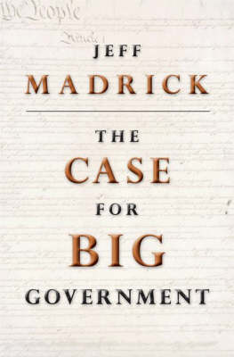 Cover of The Case for Big Government