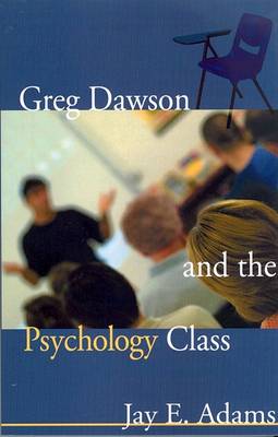 Book cover for Greg Dawson and the Psychology Class