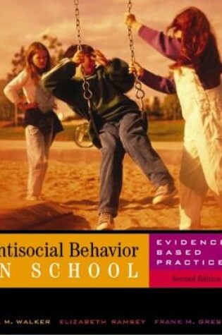 Cover of Antisocial Behavior in Schools