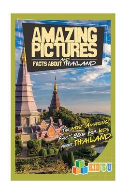 Book cover for Amazing Pictures and Facts about Thailand