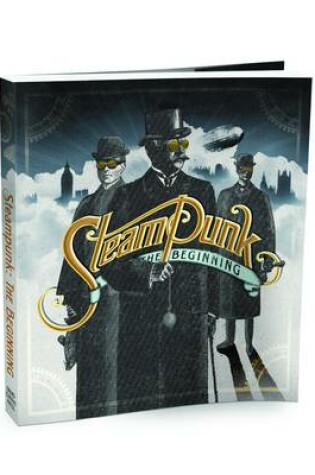 Cover of Steampunk: The Beginning