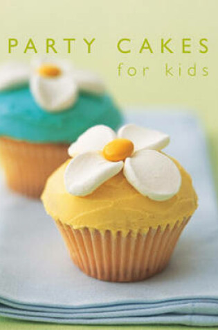 Cover of Party Cakes for Kids