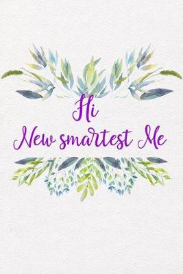 Book cover for Hi New Smartest Me