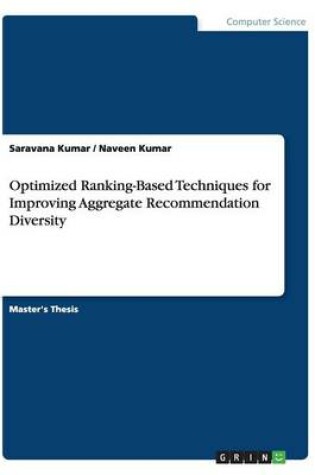 Cover of Optimized Ranking-Based Techniques for Improving Aggregate Recommendation Diversity