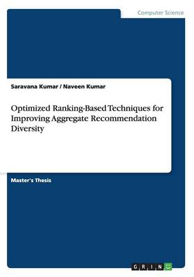 Book cover for Optimized Ranking-Based Techniques for Improving Aggregate Recommendation Diversity