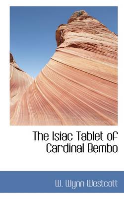 Book cover for The Isiac Tablet of Cardinal Bembo