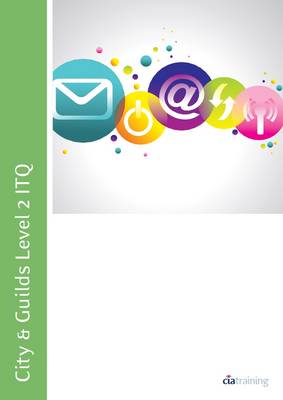 Cover of City & Guilds Level 2 ITQ - Unit 225 - Presentation Software Using Microsoft PowerPoint 2010