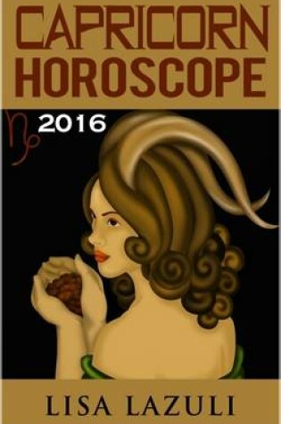 Cover of Capricorn Horoscope 2016