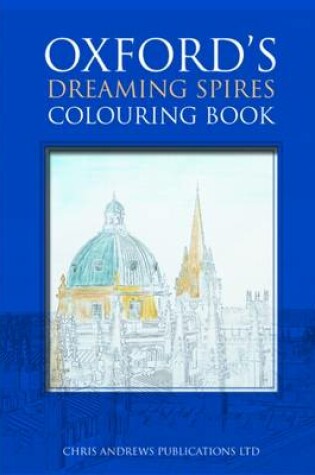 Cover of Oxford's Dreaming Spires Colouring Book