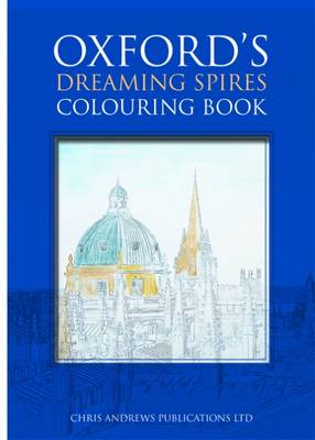 Book cover for Oxford's Dreaming Spires Colouring Book