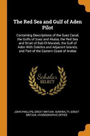 Cover of The Red Sea and Gulf of Aden Pilot