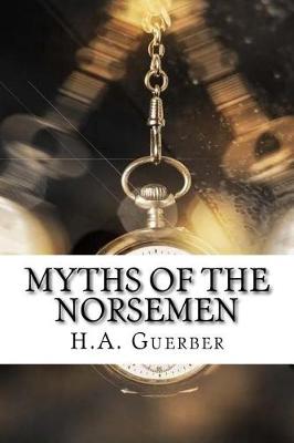 Book cover for Myths of the Norsemen