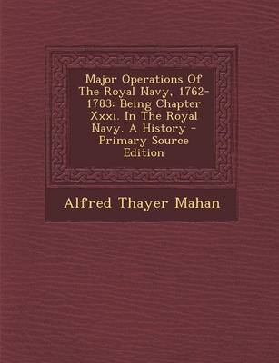 Book cover for Major Operations of the Royal Navy, 1762-1783