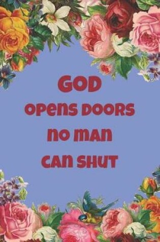 Cover of God Opens Doors No Man Can Shut