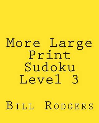 Book cover for More Large Print Sudoku Level 3