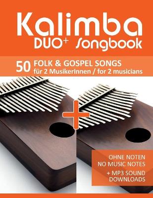 Book cover for Kalimba Duo+ Songbook - 50 Folk & Gospel Songs fur 2 MusikerInnen / for 2 musicians