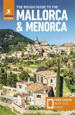 Book cover for The Rough Guide to Mallorca & Menorca (Travel Guide with Free eBook)
