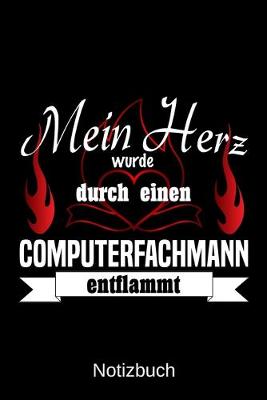 Book cover for Mein Herz wurde durch einen Computerfachmann entflammt