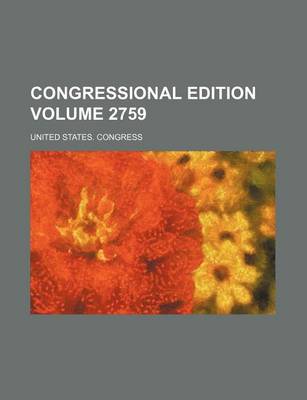 Book cover for Congressional Edition Volume 2759