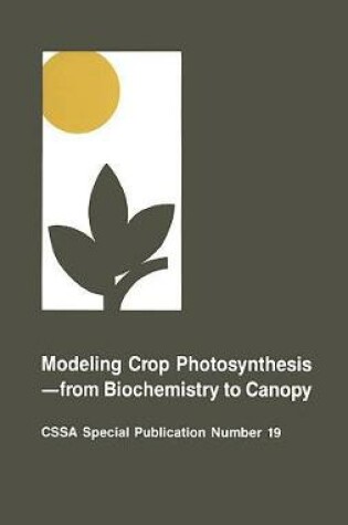 Cover of Modeling Crop Photosynthesis