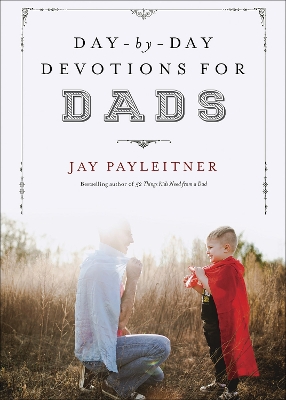 Book cover for Day-by-Day Devotions for Dads