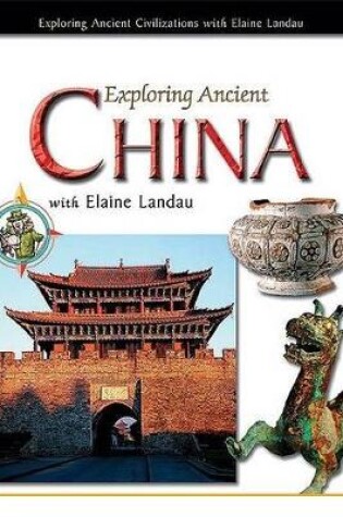 Cover of Exploring Ancient China with Elaine Landau