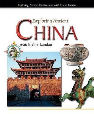 Book cover for Exploring Ancient China with Elaine Landau
