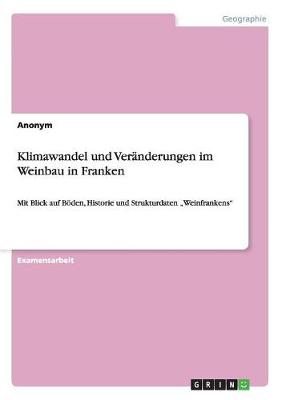 Book cover for Klimawandel und Veränderungen im Weinbau in Franken