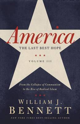 Book cover for America: The Last Best Hope (Volume III)