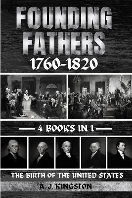 Book cover for Founding Fathers 1760-1820