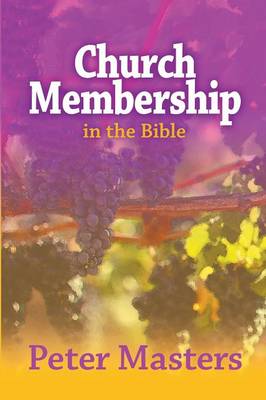 Book cover for Church Membership in the Bible