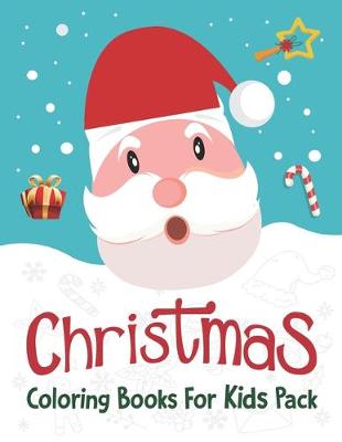 Book cover for Christmas Coloring Books For Kids Pack.