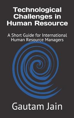 Book cover for Technological Challenges in Human Resource