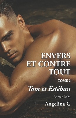 Cover of Envers et contre tout - Tom et Estéban