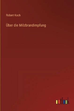 Cover of Über die Milzbrandimpfung