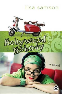 Hollywood Nobody by Lisa Samson