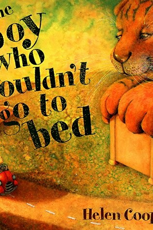 Cover of The Boy Who Wouldn't Go to Bed