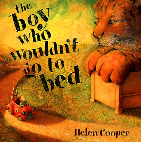 Book cover for The Boy Who Wouldn't Go to Bed