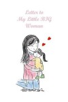 Book cover for Letter To My Little BIG Woman