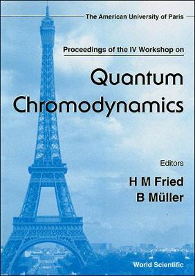 Book cover for Quantum Chromodynamics - Proceedings Of The Iv Workshop