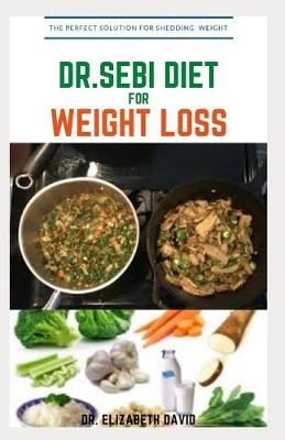 Book cover for Dr.Sebi Diet for Weight Loss