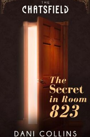 Cover of The Secret In Room 823