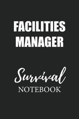 Book cover for Facilities Manager Survival Notebook