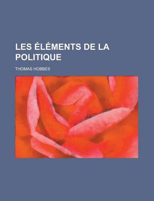 Book cover for Les Elements de La Politique