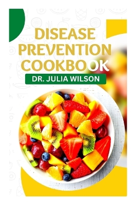 Book cover for Disease Prevention Cookbook